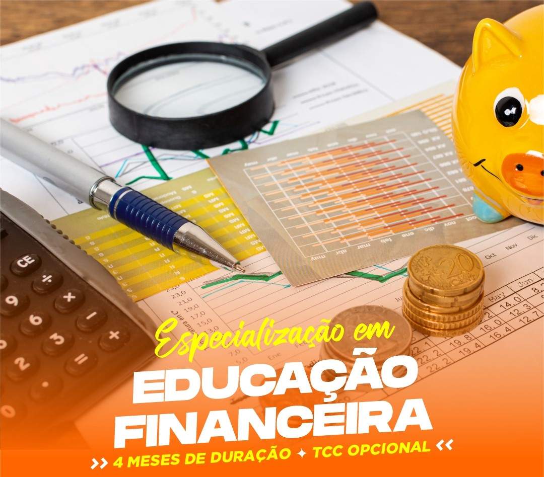 ESPECIALIZAÇÃO EM EDUCAÇÃO FINANCEIRA EAD